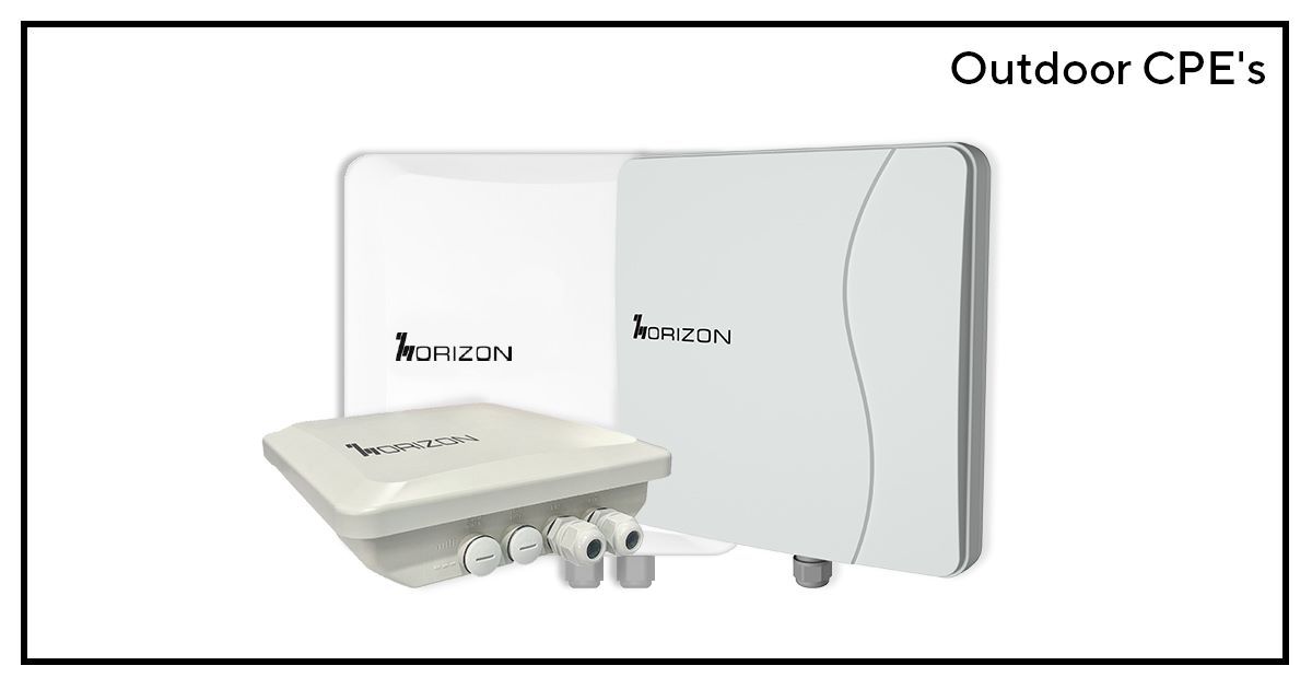 Horizon's Outdoor CPE's devices including 2500 5g outdoor CPE and 2400 outdoor CPE Range