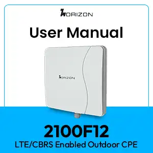 Horizon Powered 2100F12 4G CBRS outdoor CPE User Manual