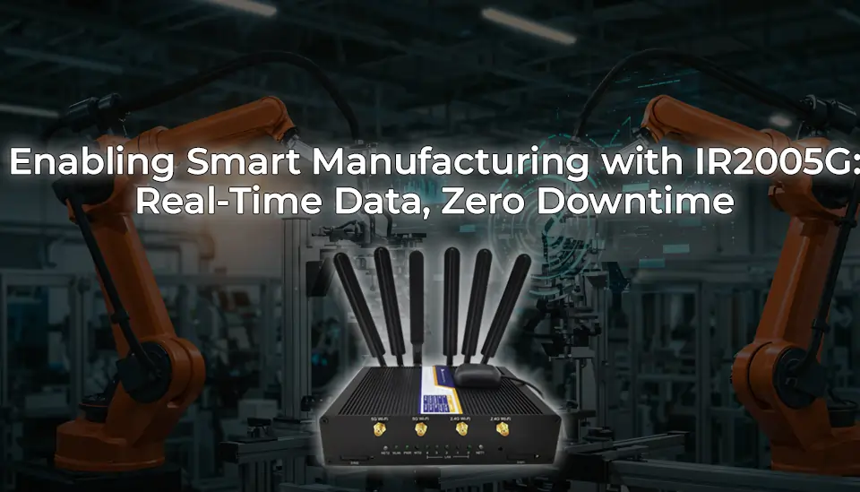 Enabling Smart Manufacturing with IR2005G 2