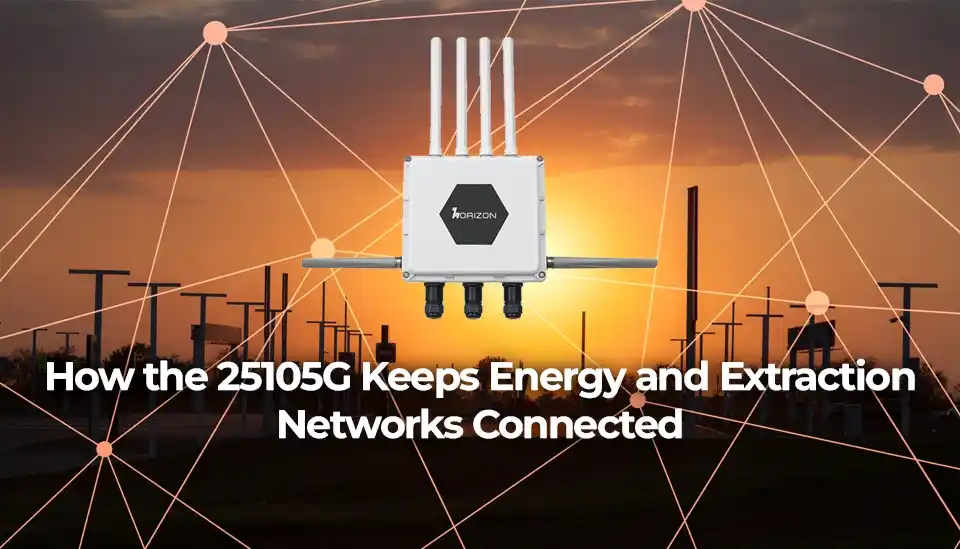 25105G Keeps Energy and Extraction Networks (1)