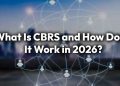 What Is CBRS and How Does It Work in 2026 _11zon