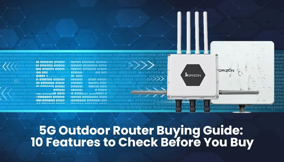 5G Outdoor Router Buying Guide (1)_11zon