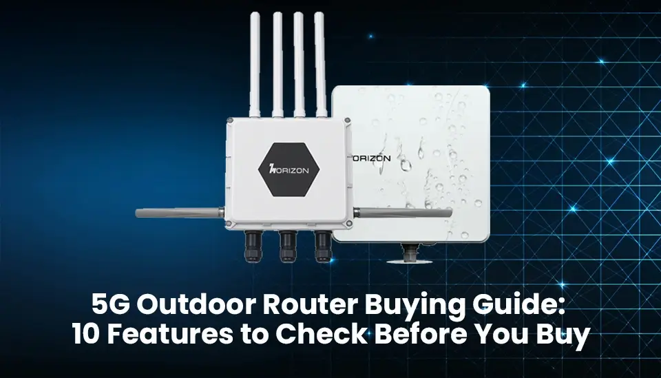 Best 5G Outdoor Router Buying Guide That Works Fast
